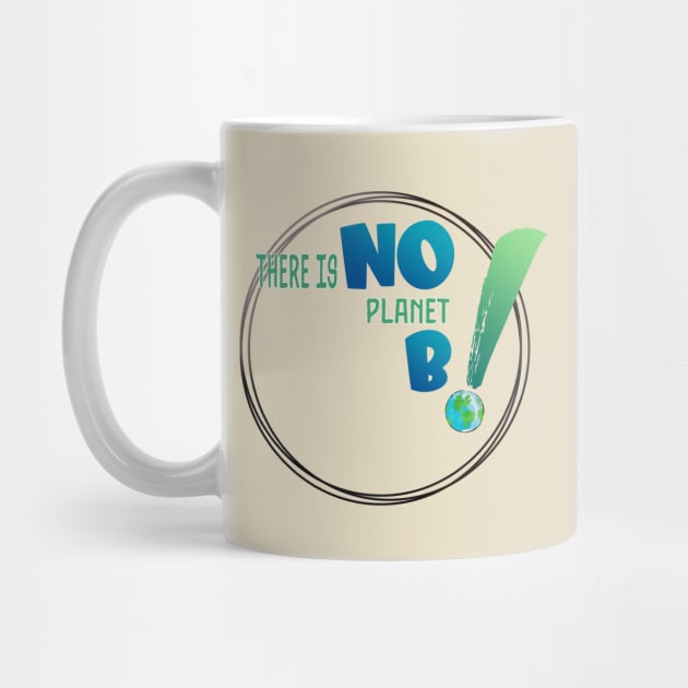 There is no planet B design shirts, hoodies, Mugs, phone and laptop covers  and toot bags by bamboonomads